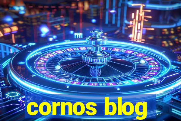 cornos blog